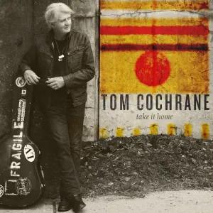 Pochette de Take It Home de Tom Cochrane