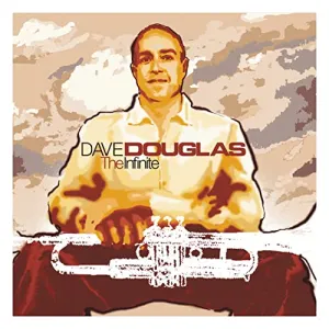 Pochette de The Infinite de Dave Douglas