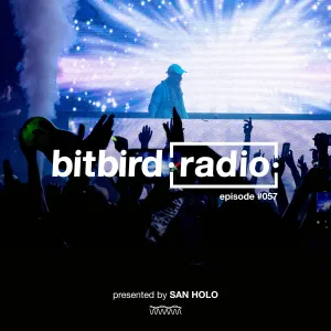 Pochette de San Holo Presents: bitbird Radio #057 de San Holo