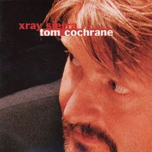 Pochette de Xray Sierra de Tom Cochrane
