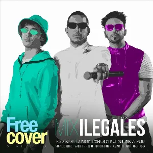Pochette de Mix Ilegales de Ilegales