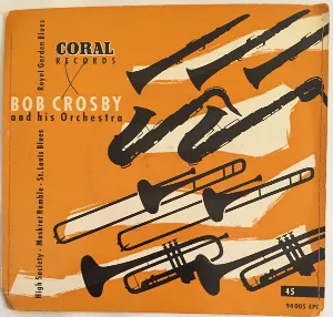 Pochette de Bob Crosby and His Orchestra de Bob Crosby and His Orchestra