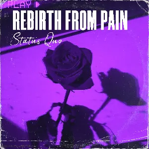 Pochette de Rebirth from Pain de Status Quo