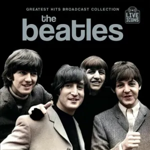 Pochette de Greatest Hits Broadcast Collection de The Beatles