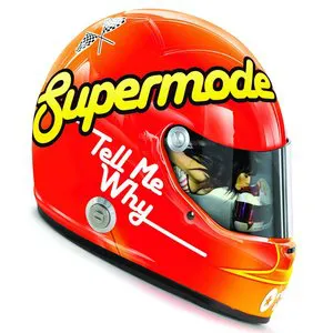 Pochette de Tell Me Why de Supermode