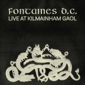Pochette de Live at Kilmainham Gaol de Fontaines D.C.