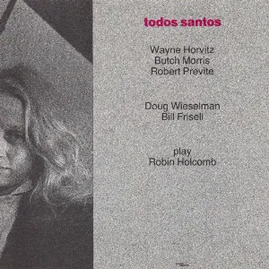 Pochette de todos santos de Bobby Previte - Bill Frisell