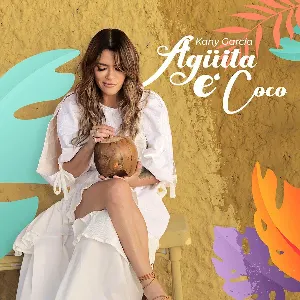 Pochette de Agüita e' coco de Kany García