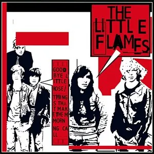 Pochette de Goodbye Little Rose de The Little Flames