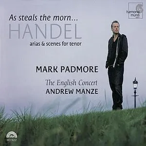 Pochette As steals the Morn... Arias & Scenes for Tenor (The English Concert feat. conductor: Andrew Manze, tenor: Mark Padmore)