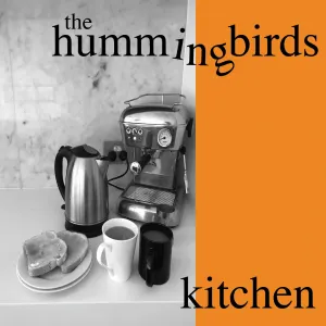 Pochette de Kitchen de The Hummingbirds