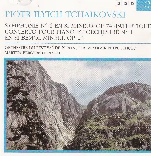 Pochette Symphonie No. 6 en si mineur / Concerto pour piano et orchstre No. 1 en si bemol mineur