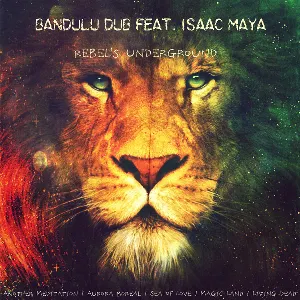 Pochette de Rebel's Underground de Bandulu Dub