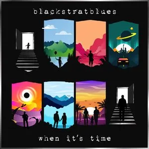 Pochette de When It’s Time de Blackstratblues