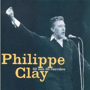 Pochette de 50 Ans de carrière de Philippe Clay