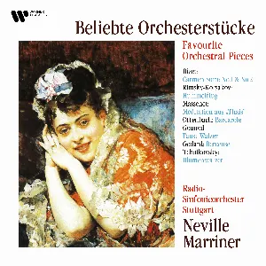 Pochette de Favourite Orchestral Pieces: Bizet, Massenet, Offenbach, Tchaikovsky... de Radio‐Sinfonieorchester Stuttgart des SWR - Jacques Offenbach - Jules Massenet - Georges Bizet - Pyotr Ilyich Tchaikovsky - Sir Neville Marriner