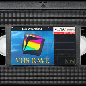 Pochette de VHS Rave de Le Wanski