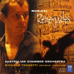 Pochette de Musical Renegades de Australian Chamber Orchestra - Richard Tognetti