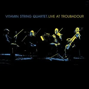 Pochette de VSQ Live at Troubadour de Vitamin String Quartet