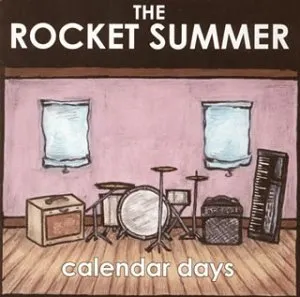 Pochette de Calendar Days de The Rocket Summer