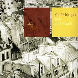 Pochette de Jazz in Paris: René Urtreger joue Bud Powell de René Urtreger