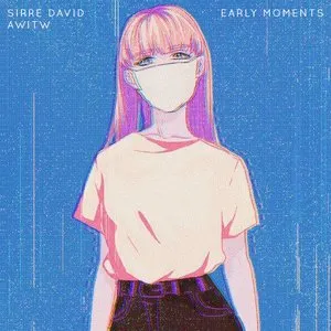 Pochette de Early Moments de AWITW