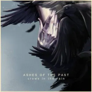 Pochette de Ashes of the Past de Crows in the Rain