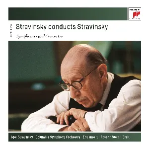 Pochette Stravinsky Conducts Stravinsky: Symphonies and Concertos