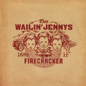 Pochette de Firecracker de The Wailin’ Jennys