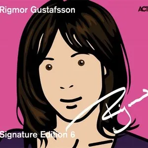 Pochette de Signature Edition 6 de Rigmor Gustafsson
