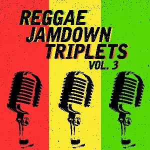 Pochette de Reggae Jamdown Triplets - Vol. 3 de Konshens - Vybz Kartel - Mavado