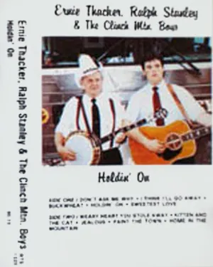 Pochette de Holdin' On de Ralph Stanley - The Clinch Mountain Boys