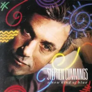 Pochette de A New Kind of Blue de Stephen Cummings