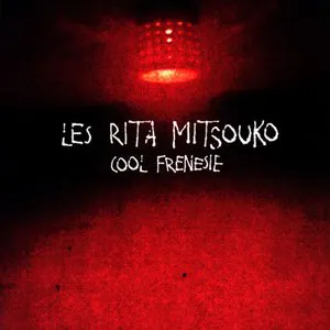 Pochette de Cool Frénésie de Les Rita Mitsouko