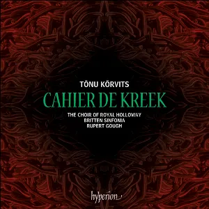 Pochette de Kreek’s Notebook de Choir of Royal Holloway - Britten Sinfonia