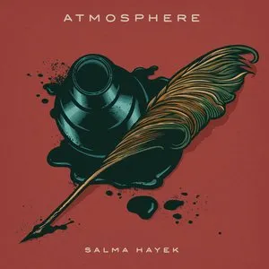 Pochette de Salma Hayek de Atmosphere
