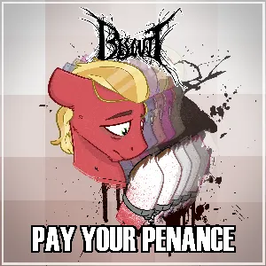 Pochette de Pay Your Penance de Biscuit