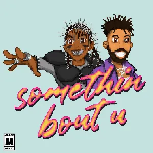 Pochette de Somethin Bout U de KYLE