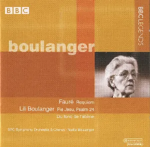 Pochette Fauré: Requiem / Boulanger: Pie Jesu / Psalm 24 / Du fond de l'abîme