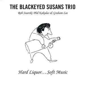 Pochette de Hard Liquor... Soft Music de The Blackeyed Susans