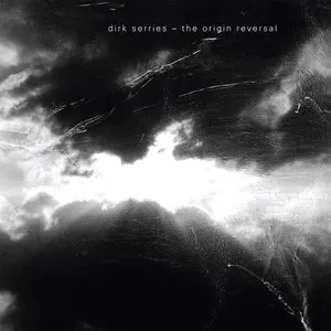 Pochette de The Origin Reversal de Dirk Serries