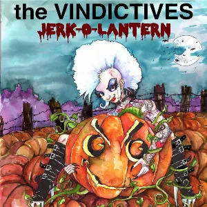 Pochette de JERK-O-LANTERN de The Vindictives