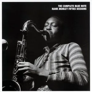 Pochette The Complete Blue Note Hank Mobley Fifties Sessions
