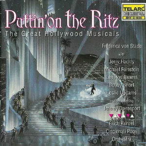 Pochette de Puttin’ On the Ritz: Great Hollywood Musicals de Erich Kunzel - Cincinnati Pops Orchestra