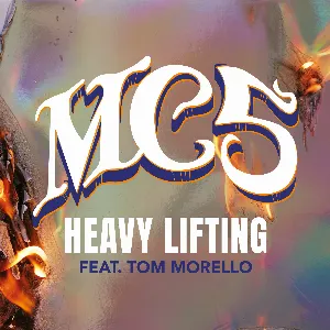 Pochette de Heavy Lifting de MC5