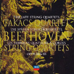 Pochette The Late String Quartets, opp. 95, 127, 130–133 & 135