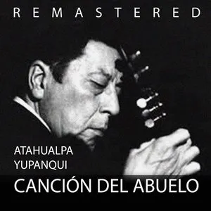 Pochette de Canción del abuelo de Atahualpa Yupanqui