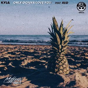 Pochette de Only Gonna Love You [Moophs Remix] de Kyla