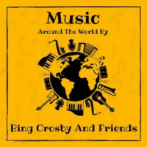 Pochette Music around the World by Bing Crosby and Friends
