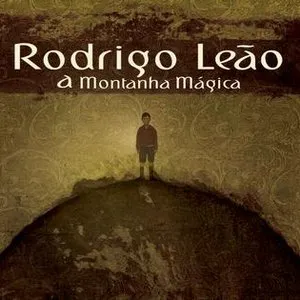 Pochette de A montanha mágica de Rodrigo Leão